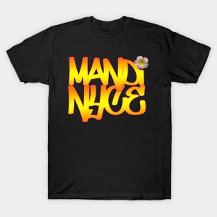 Mandi NYCe T-Shirt